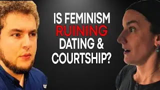 DEBATE: Is Feminism Making Dating Worse? | FreeWill & Garet Vs Jen & CounterPoints