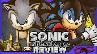 Better than Secret Rings? - Sonic & the Black Knight Review