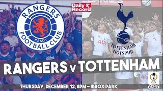 Rangers v Tottenham - live stream, odds, team news and manager thoughts ahead of Ibrox showdown