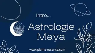 Astrologie Maya Intro