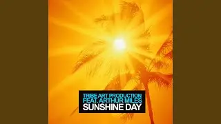 Sunshine Day (feat. Arthur Miles) (Ferraro Classic Mix)