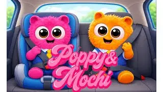 🚗 Buckle Up Song | Car Safety Song for Kids & Toddlers 🎶@poppyandmochi