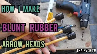 how to make Blunt Arrow heads