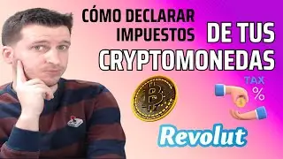 C&oacute;mo Declarar Tus Impuestos de Cryptos con Revolut y Koinly 💰📊 2024