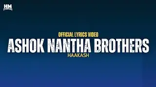 Ashok Nantha Brothers | Haakash | Official Lyrics Video
