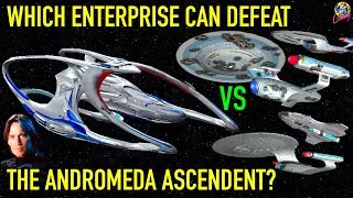 Which Enterprise Can Stop Andromeda? Enterprise C Onwards - Star Trek Starship Battles