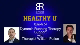 Healthy U: Episode 54 &ndash; Therapist William Pullen & Dynamic Running Therapy