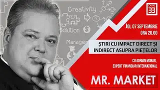 ȘTIRI CU IMPACT DIRECT ȘI INDIRECT ASUPRA PIEȚELOR