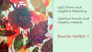 Bunte Bl&auml;tter Gelatine Druck Negativ Malerei Colorful Leaves Gelli Print Negative Painting Herbst