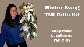TMI Gifts Collab This winter swag is a kit! Learn step by step how to make this swag.