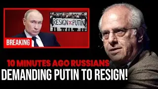 Russians DEMAND Putin&rsquo;s Resignation &ndash; Fuel Crisis Explodes | Richard Wolff Response
