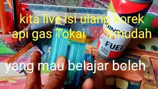 kita live isi ulang korek api 🔥 🔥 🔥 gas Tokai Teguh bibit sedang live sekarang!