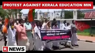 BJP Workers Protest Outside Kerala Assembly, Demands State Education Minister's Resignation