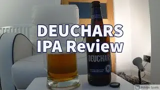 DEUCHARS IPA Review
