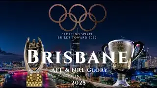 Brisbane&rsquo;s Sporting Surge: AFL, NRL Glory and the Olympic Horizon | Cinematic Recap in 4K UHD
