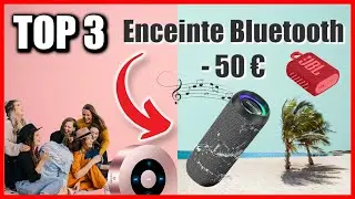 TOP 3 : MEILLEURE ENCEINTE BLUETOOTH PORTABLE 2023 (BUDGET 50&euro;)