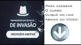 Curso Técnicas de Invasão 2.0