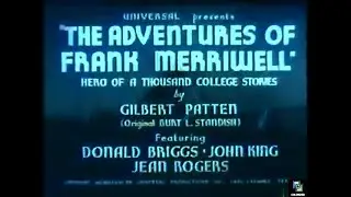 The Adventures of Frank Merriwell 1936, Colorized, Serial, Donald Briggs, Jean Rogers, Action