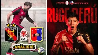 AN&Aacute;LISIS DEL MELGAR VS ALIANZA UNIVERSIDAD / MAT&Iacute;AS LAZO DE TITULAR EN EL CHILE VS PER&Uacute; + NOTICIAS