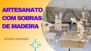 Artesanato com Sobras de Madeira  Automatas
