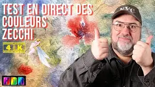 Test en direct des couleurs Zecchi (4K-hdr-Dolby vision)