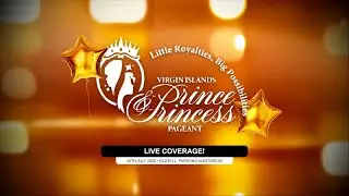 VIRGIN ISLANDS PRINCE AND PRINCESS 2025 PAGEANT