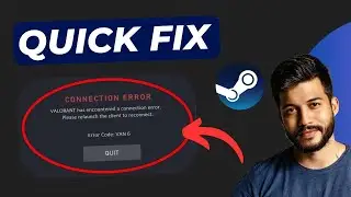 Valorant Error Code 6 &ndash; Here's How to Fix It (2025)