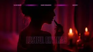 Lustful Rhythms (single)