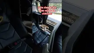 Pilih sleeper bus atau suite ala cititrans? #bismania #naikbus #sleeper #suite #mewah #bus #jalan