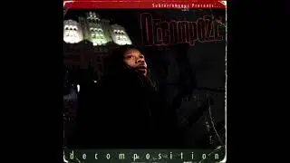 Decompoze - Brand Nu ft. Buff 1 & Illite (2007)