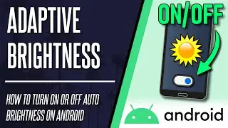 How to Turn On or Off Adaptive Brightness on Android Phone