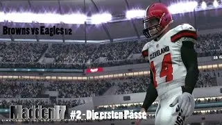 Let`s play Madden 17 [PS4] Karrieremodus: #2 - Die ersten P&auml;sse