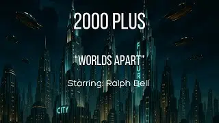 Worlds Apart - 2000 Plus Radio Show (1950) | Old Time Radio