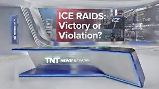 PRESIDENT TRUMP'S ICE RAIDS: Victory or Violation? TNT News Network