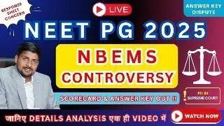 NEET PG 2025: Score Card & Answer Key Released | NBEMS Controversy #neetpg2025 