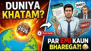 2026 Mein Duniya Khatam? 😱 | EMI, Boss & WhatsApp University | New Hindi Comedy Rap