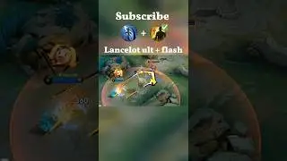 Lancelot ultimate + flash ☠️ outplay | freestyle #mlbbshorts #mlbb #mlbbcreatorcamp