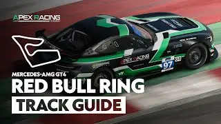 Mercedes-AMG GT4 Red Bull Ring Track Guide | Apex Racing Academy