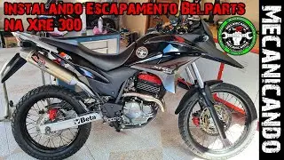 COMO INSTALAR ESCAPAMENTO NA XRE 300 PASSO A PASSO - BELPARTS FULL🔧🔩 MECANICANDO