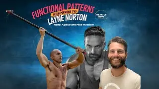 Naudi Aguilar and Mike Mucciolo Respond to Layne Norton Calling Functional Patterns 