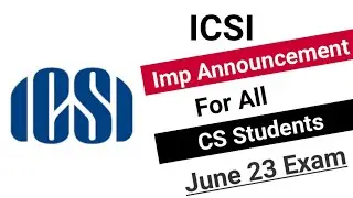 icsi important announcement regarding cs executive and professional june 2023 exam form