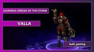 GUIDE // Valla // Learning Heroes of the Storm // deutsch