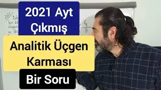2021 Ayt Geometri Çıkmış Karma Bir Soru #aytgeometri