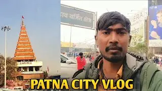 Gaya Ji To Patna City Vlog 😀