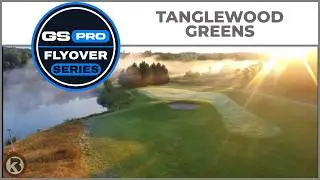 GSPro Course Flyover - Tanglewood Greens - Designed by BigB Designz
