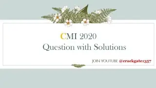 CMI 2020 SOLUTIONS #9
