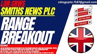 RANGE BREAKOUT : SNWS STOCK ANALYSIS | SMITHS NEWS PLC SHARE | SMITHS NEWS SHARE