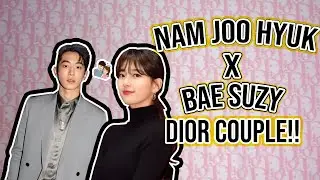 COUPLE NAMZY NAM JOO HYUK AND BAE SUZY IN DIOR EVENT