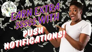 Maximize Website Earnings with Push Notifications | #affiliatemarketing