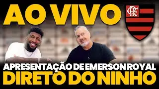 APRESENTAÇÃO DE EMERSON ROYAL NO FLAMENGO | COLETIVA DIRETO DO NINHO